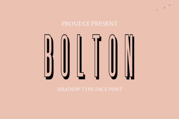 Bolton: A Modern Shadow Display Font for Bold Design