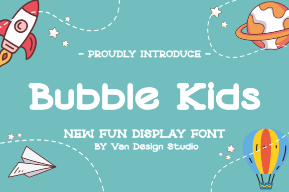 Discover the Joy of Bubble Kids: A Playful Display Typeface
