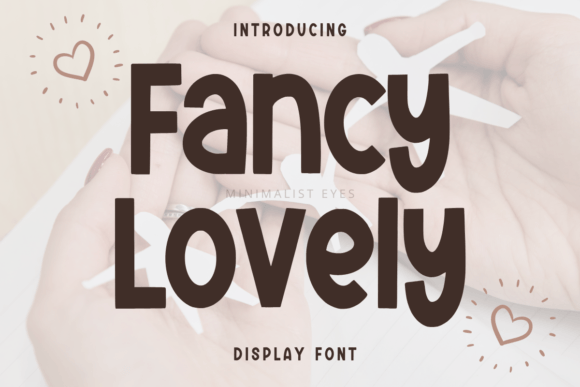 Fancy Lovely: A Playful Display Font for Creative Projects