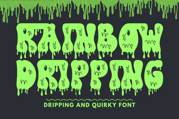 Rainbow Dripping: A Bold Display Font for Unique Projects