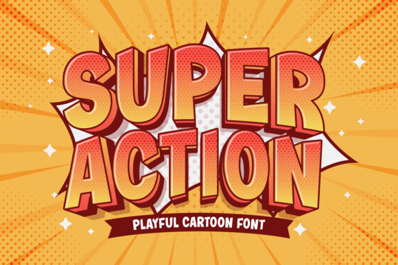 Super Action: A Fun and Cheerful Display Font